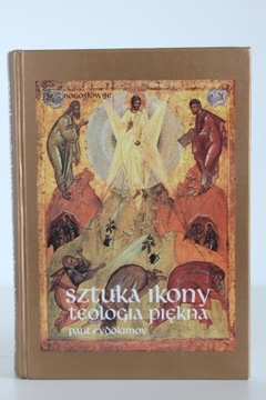 SZTUKA IKONY. TEOLOGIA PIĘKNA | PAUL EVDOKIMOV