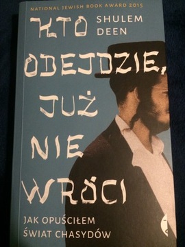 Shulem Deen, Kto odejdzie, już nie wróci 