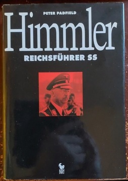 Himmler Reichsfuhrer SS - Peter Padfield biografia
