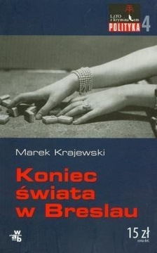 Koniec świata w Breslau. Marek Krajewski