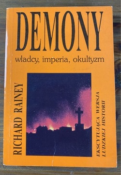 Demony władcy, imperia, okultyzm - Richard Rainey