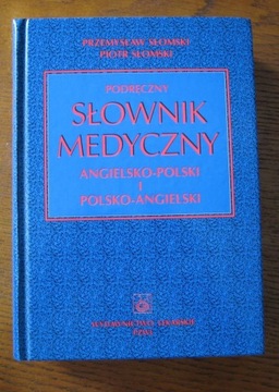 Słownik medyczny angielsko - polski i polsko - ang