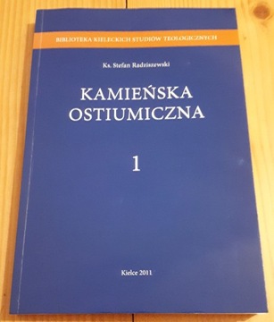 Radziszewski Stefan ks.: Kamieńska Ostiumiczna