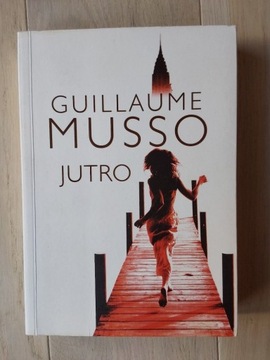 Jutro. - Guillaume Musso