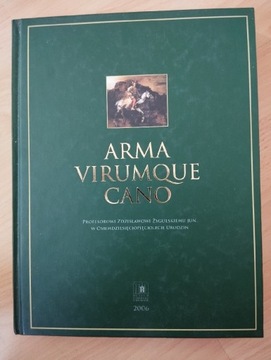 Arma Virumque Cano