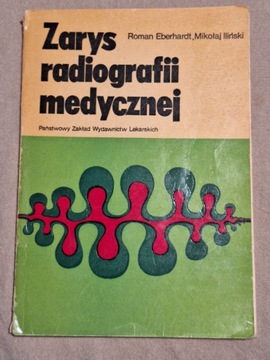 Zarys radiografii medycznej