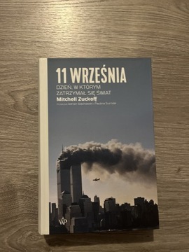 11 września Dzien,w którym zatrzymał się Świat 