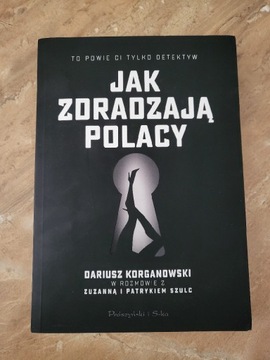 Jak zdradzają Polacy- Dariusz Korganowski