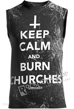 Amenonem Keep Calm and Burn Churches r. S nowa