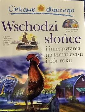 Seria Ciekawe dlaczego Wschodzi słońce