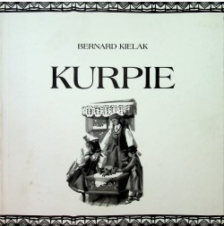 Kurpie, Bernard Kielak, Rok wydania 2011
