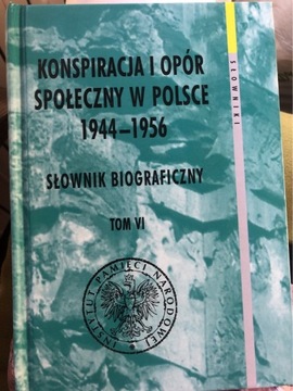 KONSPIRACJA I OPÓR SPOŁECZNY W POLSCE 1944-1956