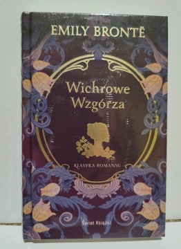 Wichrowe Wzgórze - Emily Bronte ( klasyka romansu)