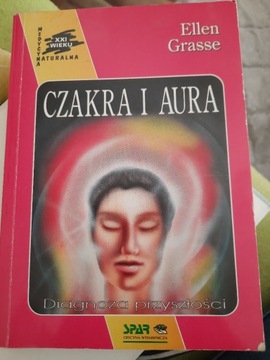 "Czakra i Aura" Ellen Grasse