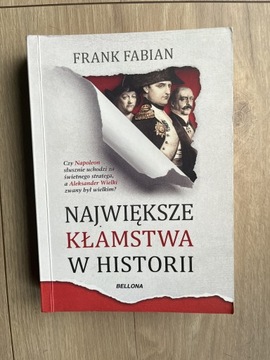 Największe kłamstwa w historii Frank Fabian