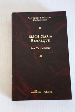 Łuk triumfalny - Erich Maria Remarque