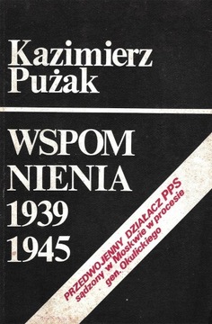 Kazimierz Pużak, Wspomnienia 1939-1945