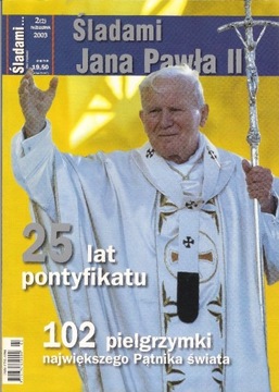 Śladami Jana Pawła II - Nr 2 - październik 2003
