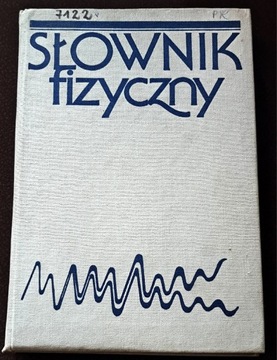 Słownik fizyczny. 