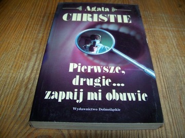 AGATA CHRISTIE - PIERWSZE, DRUGIE ZAPNIJ MI OBUWIE