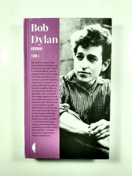 Bob Dylan "Kroniki. Tom I"