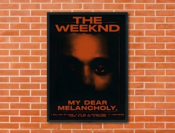 Plakat The Weeknd - My Dear Melancholy