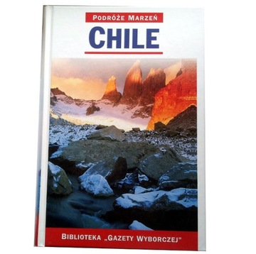 PODRÓŻE MARZEŃ 8 CHILE (stan jak NOWY)