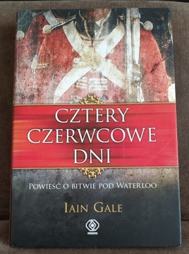 Cztery czerwcowe dni - Iain Gale