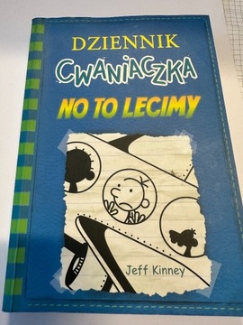 Dziennik cwaniaczka. No to lecimy