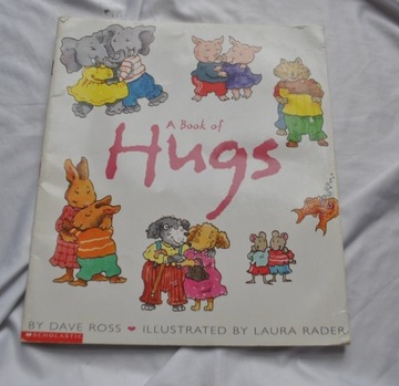 THE BOOK OF HUGS DAVE ROSS SCHOLASTIC dzieci ang