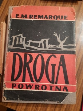 Erich Maria Remarque - Droga powrotna