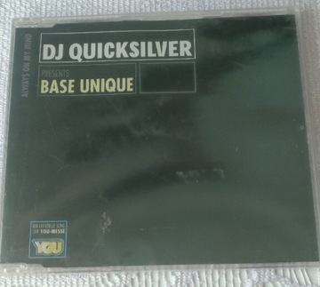 DJ Quiksilver Pres. Base Unique - Always On My Mind 