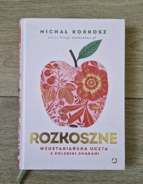 Rozkoszne Michał Korkosz