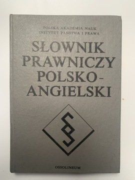 Słownik prawniczy Polsko - Angielski