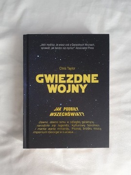 Star Wars Jak Podbiły Wszechświat? Jak nowa!