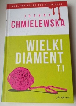 Wielki Diament TOM 1, Joanna Chmielewska
