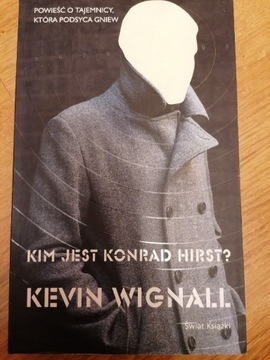 Kim jest Konrad Hirst? - Kevin Wignall