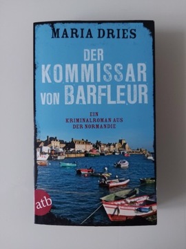 Maria Dries "Der Kommissar von Barfleur"