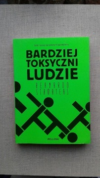 Bardziej toksyczni ludzie 