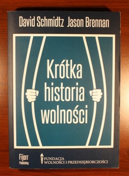 Schmidtz, Brennan: Krótka historia wolności [nowa]