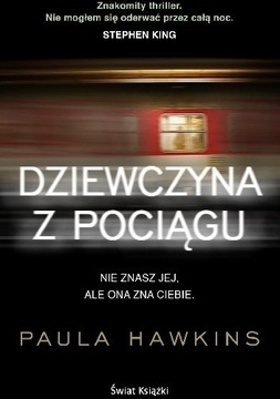 Dziewczyna z pociągu. Paula Hawkins