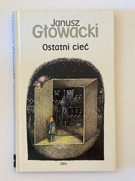 Janusz Głowacki Ostatni cieć