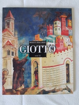 Wielcy malarze tom 15 Giotto