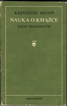 K. Migoń, Nauka o książce