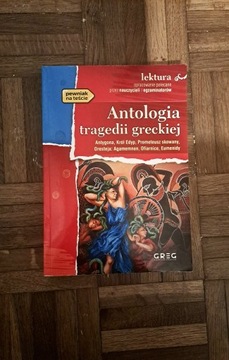 Antologia tragedii greckiej lektura z opracowaniem