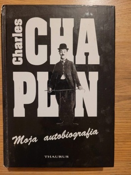 C. Chaplin - Moja autobiografia