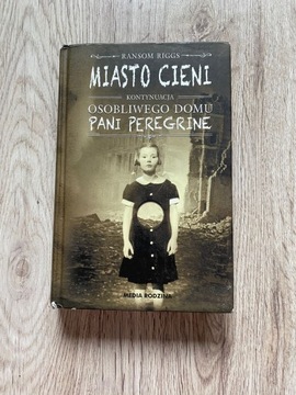 Książka Ransom Riggs „Miasto Cieni”