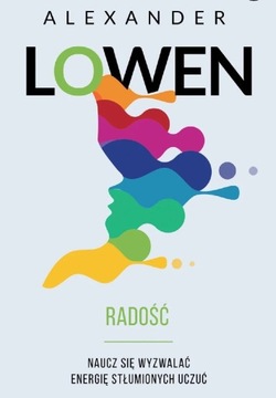 Radość. Alexsander Lowen