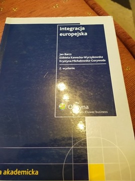 PODRĘCZNIK AKADEMICKI - INTEGRACJA EUROPEJSKA