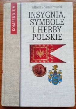 insygnia symbole i herby polskie - Znamierowski